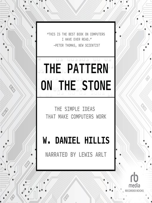 Title details for The Pattern on the Stone by W. Daniel Hillis - Wait list